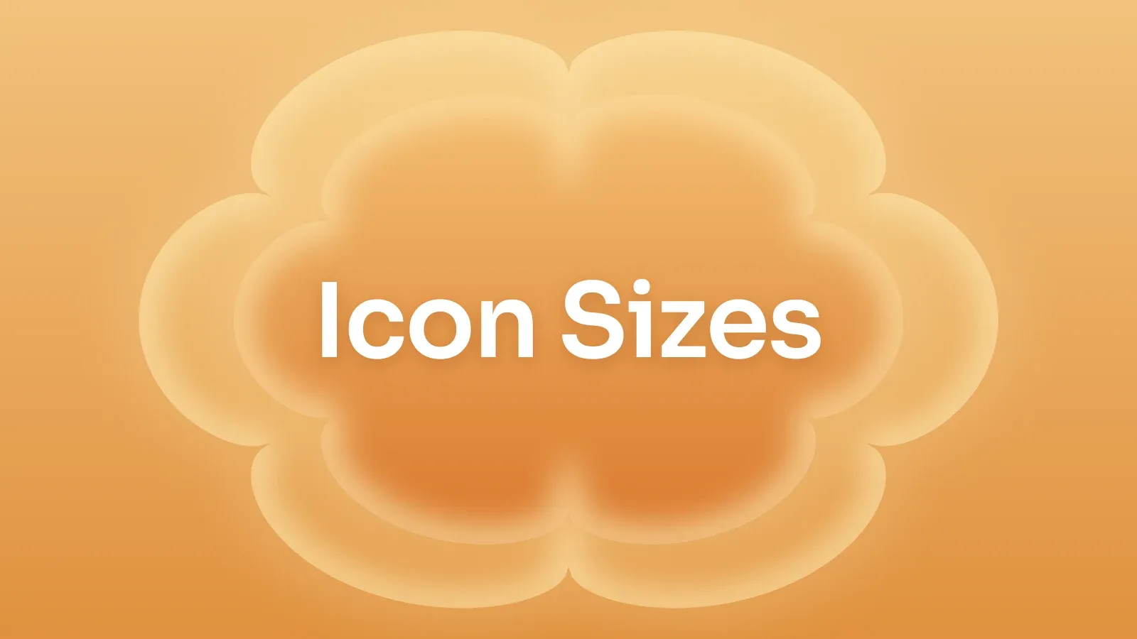 “Icon Sizes” on a amber gradient with a lobed blossom
