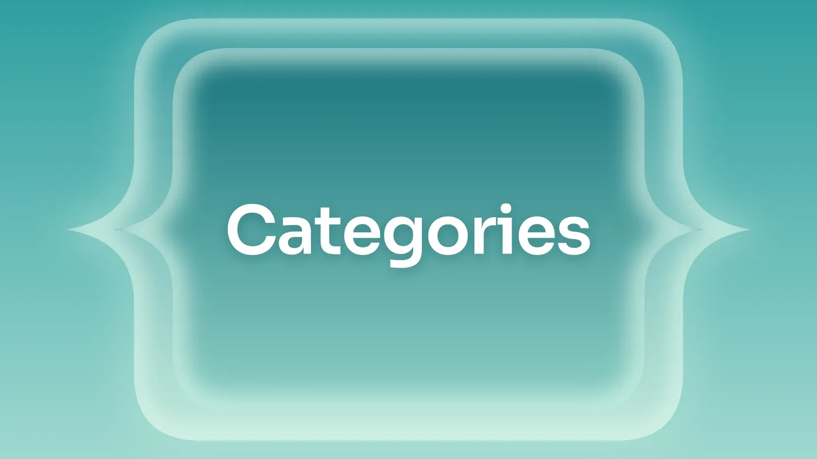“Categories” on a teal gradient with a cusped panel