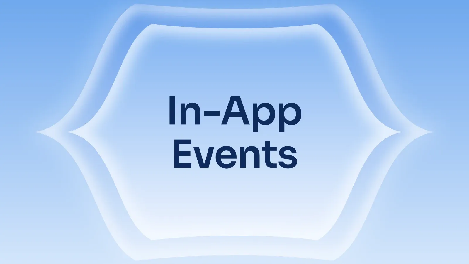 “In-App Events” on a sky blue gradient with a pointed lens