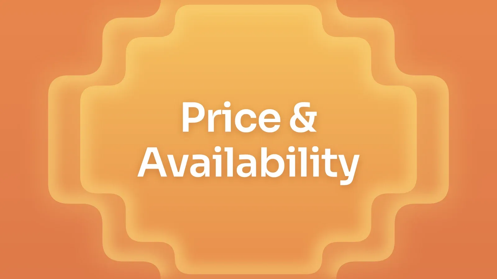 “Price & Availability” on a tangerine gradient with a stepped cross