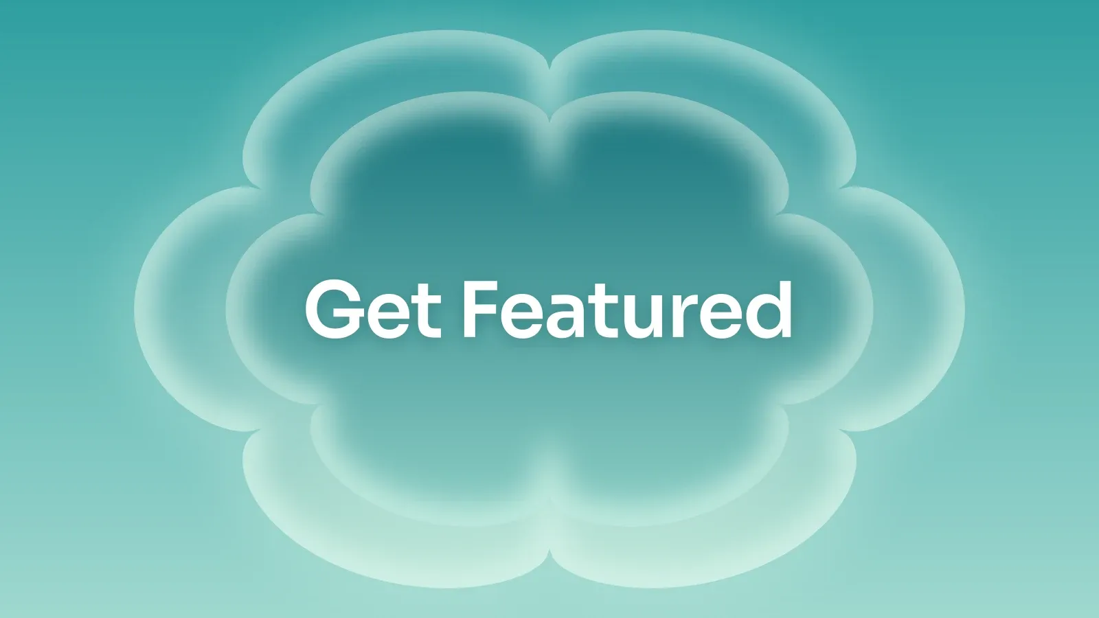 “Get Featured” on a teal gradient with a lobed blossom
