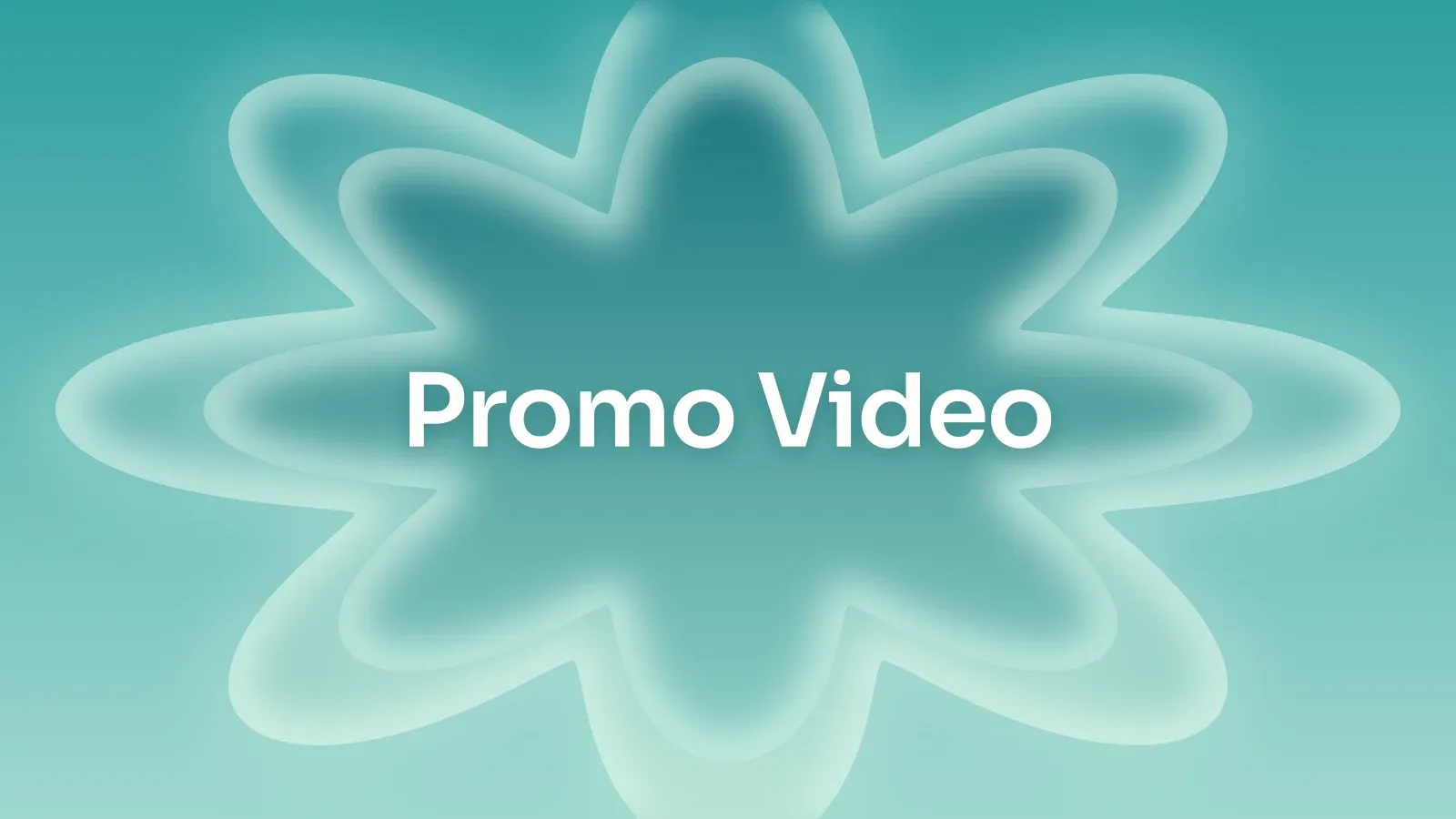 “Promo Video” on a teal gradient with a star of petals