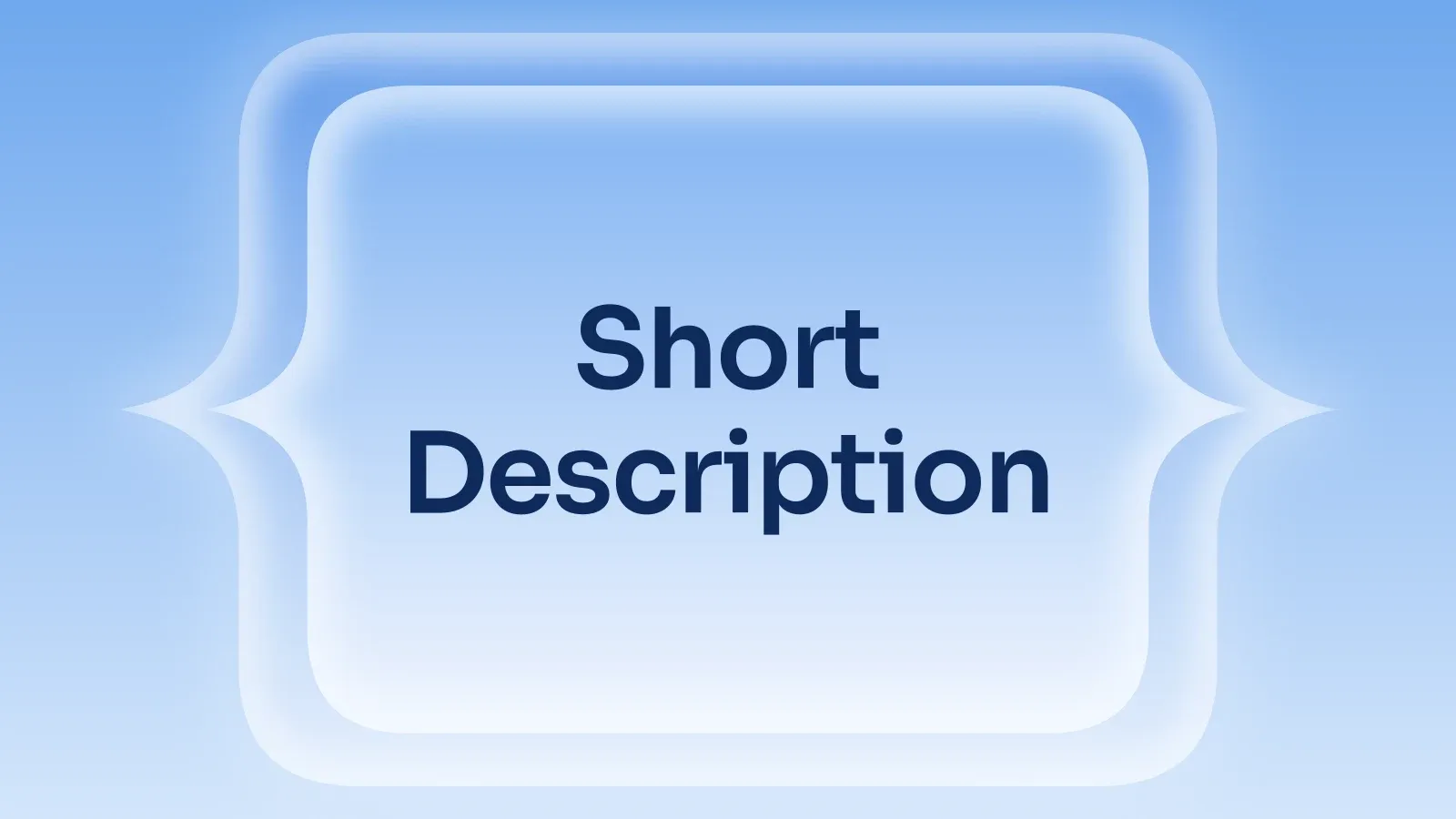 “Short Description” on a sky blue gradient with a cusped panel