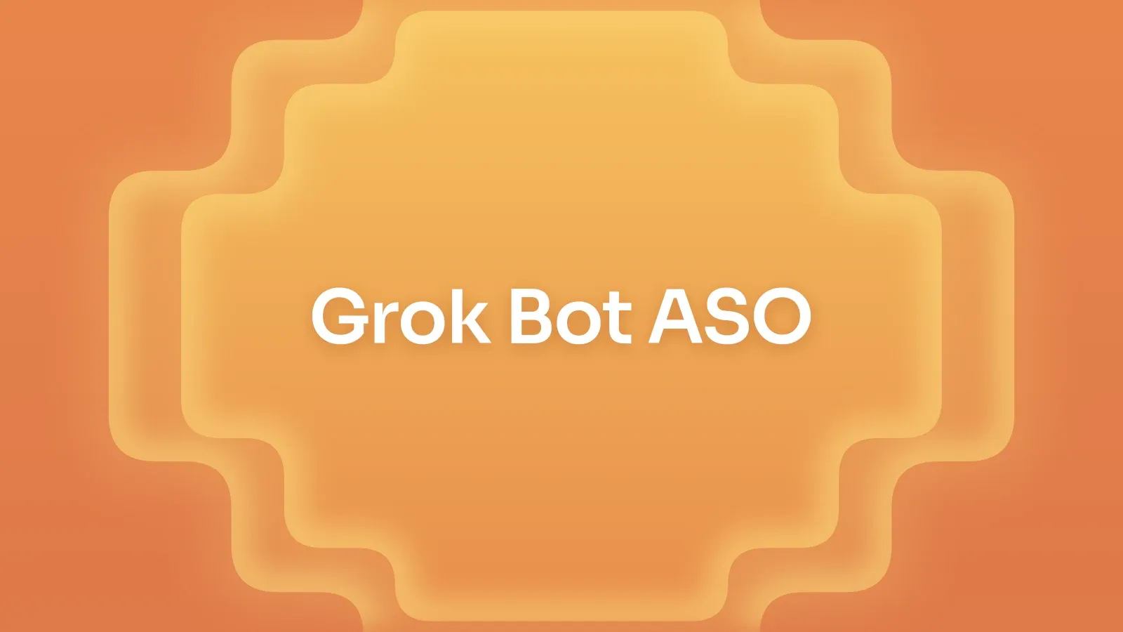 “Grok Bot ASO” on a tangerine gradient with a stepped cross
