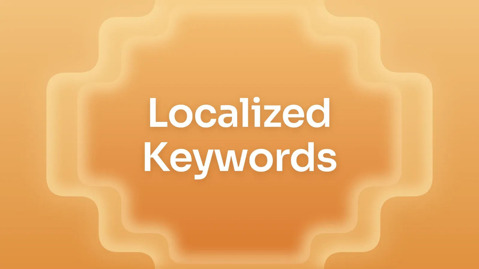 “Localized Keywords” on a amber gradient with a stepped cross