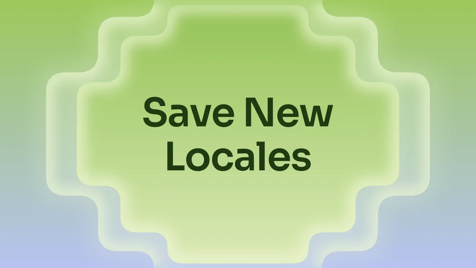 “Save New Locales” on a lime and periwinkle gradient with a stepped cross