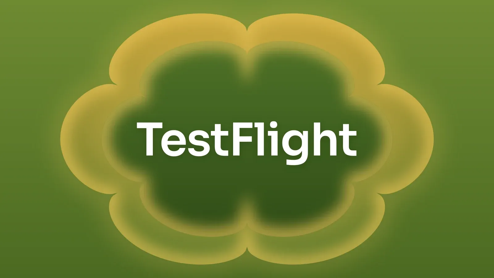 “TestFlight” on a olive and gold gradient with a lobed blossom