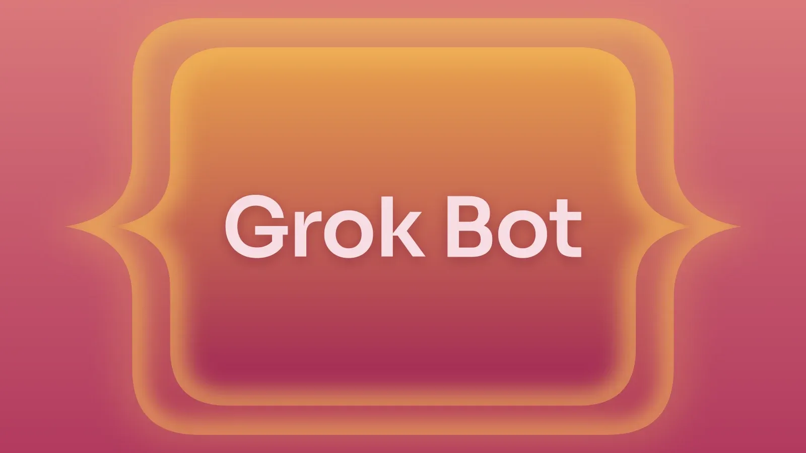 “Grok Bot” on a raspberry and amber gradient with a cusped panel